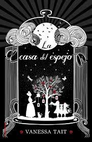 La casa del espejo | 9788416498093 | Tait, Vanessa | Librería Castillón - Comprar libros online Aragón, Barbastro