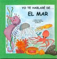 YO TE HABLARE DE EL MAR | 9788427272989 | CASADO, DAMI | Librería Castillón - Comprar libros online Aragón, Barbastro