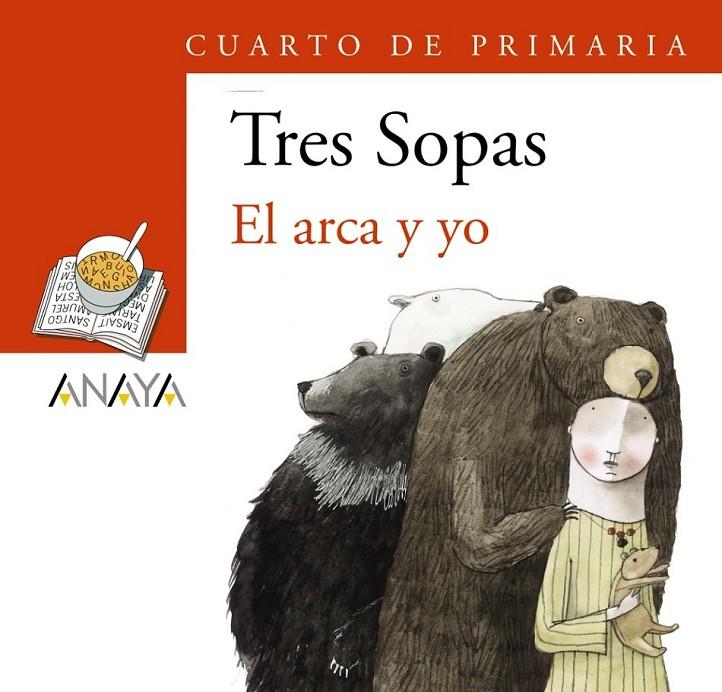 ARCA Y YO, EL 4º DE PRIMARIA | 9788466747882 | Librería Castillón - Comprar libros online Aragón, Barbastro