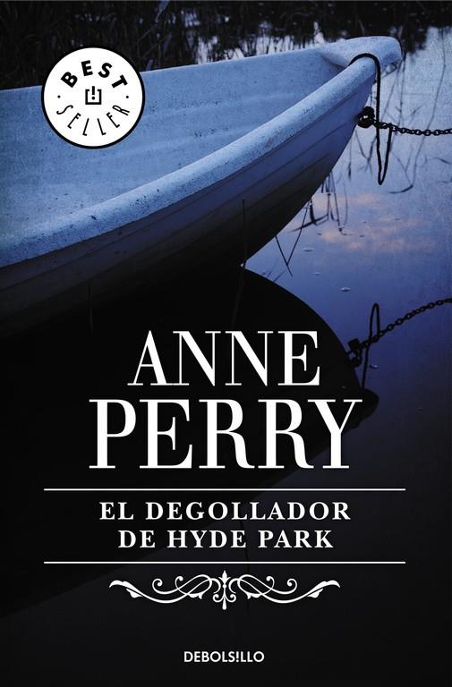 DEGOLLADOR DE HYDE PARK, EL (DEBOLSILLO) | 9788497595483 | Anne Perry | Librería Castillón - Comprar libros online Aragón, Barbastro