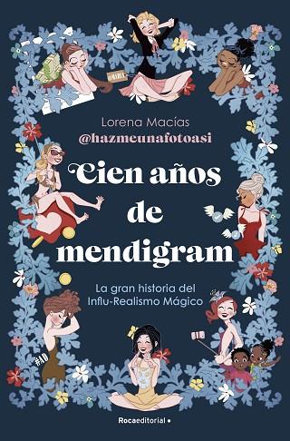 Cien años de mendigram | 9788419965110 | Lorena Macías | Librería Castillón - Comprar libros online Aragón, Barbastro