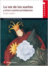 LA VOZ DE LOS SUEÑOS Y OTROS CUETOS PRODIGIOSOS  | 9788431672263 | Lupton, Hugh; Jimenez Reinaldo, Jesus; Barefoot Books | Librería Castillón - Comprar libros online Aragón, Barbastro