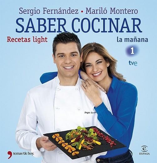 Saber cocinar recetas light | 9788499982663 | Montero, Marilo; Fernández, Sergio | Librería Castillón - Comprar libros online Aragón, Barbastro