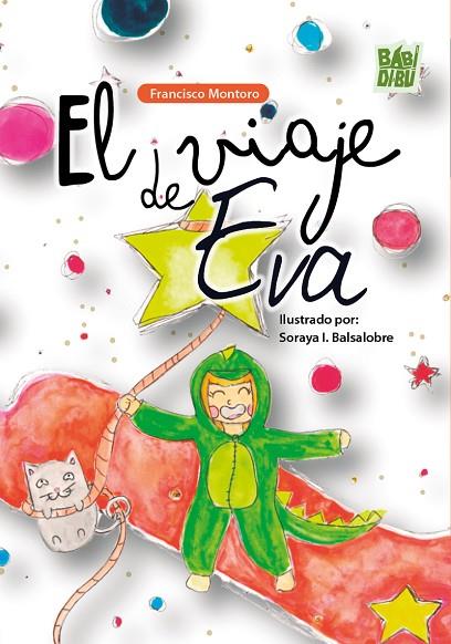 El viaje de Eva | 9788410412972 | Montoro, Francisco | Librería Castillón - Comprar libros online Aragón, Barbastro