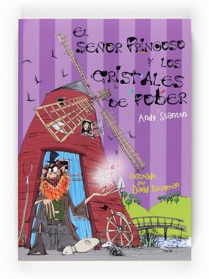 SEÑOR PRINGOSO Y LOS CRISTALES DE PODER, EL | 9788467539721 | STANTON, ANDY | Librería Castillón - Comprar libros online Aragón, Barbastro