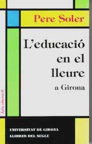 L'educació en el lleure a Girona | 9788492095209 | Soler, Pere | Librería Castillón - Comprar libros online Aragón, Barbastro