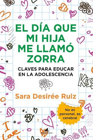 El día que mi hija me llamó zorra | 9788411310321 | Sara Desirée Ruiz | Librería Castillón - Comprar libros online Aragón, Barbastro