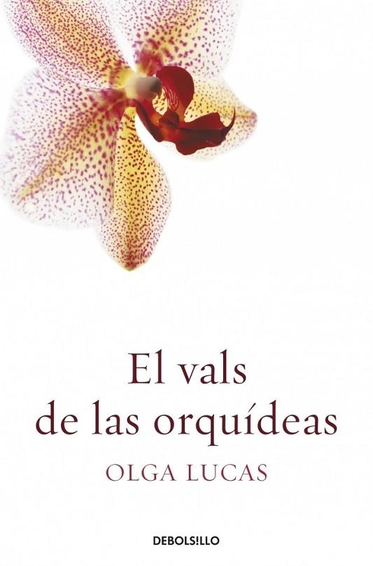 VALS DE LAS ORQUÍDEAS, EL | 9788499089812 | LUCAS, OLGA | Librería Castillón - Comprar libros online Aragón, Barbastro