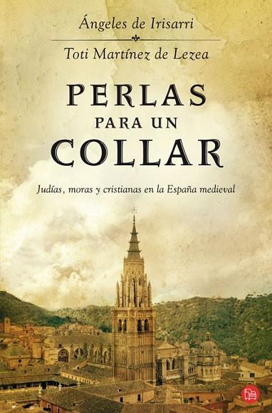 PERLAS PARA UN COLLAR - PDL | 9788466324120 | IRISARRI, ANGELES DE; MARTINEZ DE LEZEA, TOTI | Librería Castillón - Comprar libros online Aragón, Barbastro