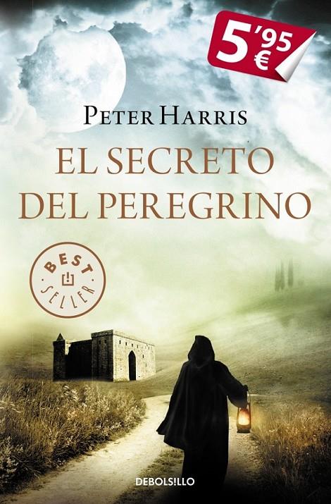 El secreto del peregrino | 9788490624272 | HARRIS, PETER | Librería Castillón - Comprar libros online Aragón, Barbastro