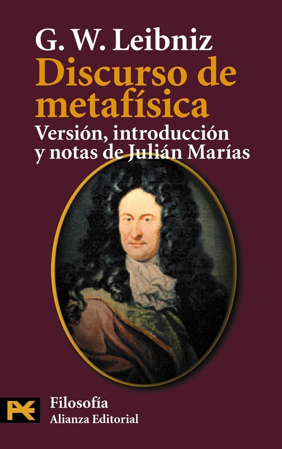 DISCURSO DE METAFISICA (LB) | 9788420672946 | LEIBNIZ, G.W. | Librería Castillón - Comprar libros online Aragón, Barbastro