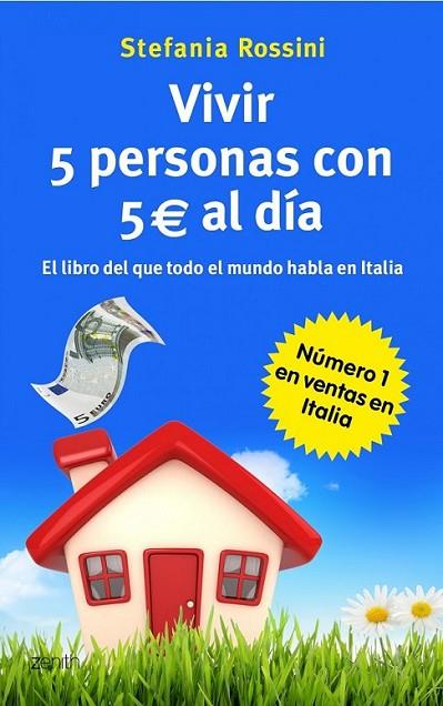 Vivir 5 personas con 5 euros al día | 9788408037552 | Rossini, Stefania | Librería Castillón - Comprar libros online Aragón, Barbastro