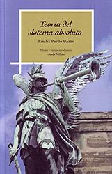 TEORÍA DEL SISTEMA ABSOLUTO | 9788499113883 | EMILIA PARDO BAZÁN | Librería Castillón - Comprar libros online Aragón, Barbastro