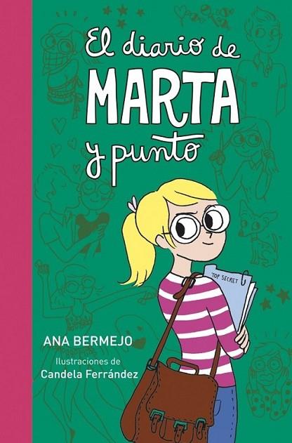 El diario de Marta (y punto) (Diario de Marta 3) | 9788415580843 | BERMEJO, ANA | Librería Castillón - Comprar libros online Aragón, Barbastro