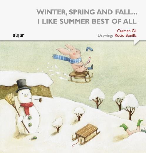 Winter, spring and fall... I like summer best of all | 9788498457636 | Gil Martínez, Carmen | Librería Castillón - Comprar libros online Aragón, Barbastro