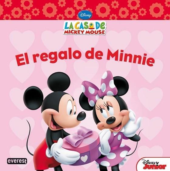 La Casa de Mickey Mouse. El regalo de Minnie | 9788444168593 | Walt Disney Company; Sheila Sweeny Higginson | Librería Castillón - Comprar libros online Aragón, Barbastro