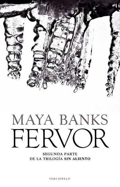 Fervor | 9788415729495 | Banks, Maya | Librería Castillón - Comprar libros online Aragón, Barbastro