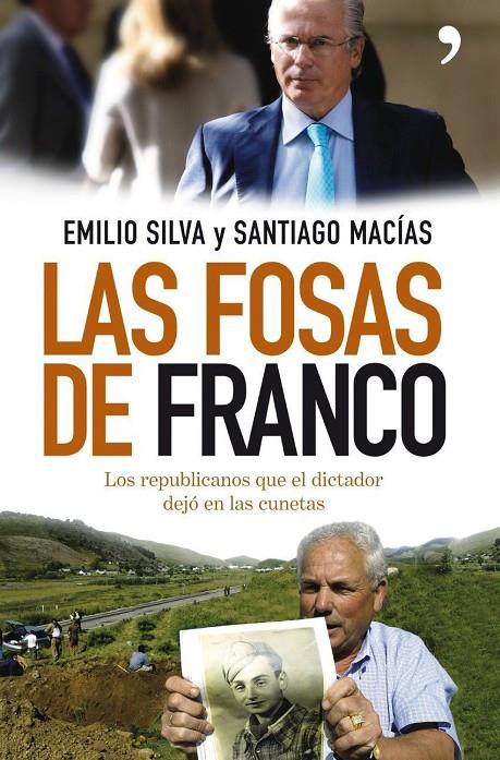 FOSAS DE FRANCO, LAS | 9788484607670 | SILVA, EMILIO; MACIAS, SANTIAGO | Librería Castillón - Comprar libros online Aragón, Barbastro