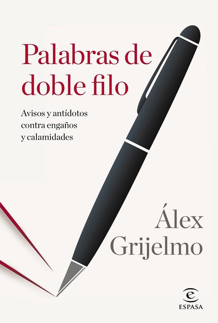 Palabras de doble filo | 9788467043747 | Álex Grijelmo | Librería Castillón - Comprar libros online Aragón, Barbastro