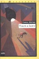 VIAJE A ZANU (NAV CF) | 9788434862760 | MATAS, CAROL | Librería Castillón - Comprar libros online Aragón, Barbastro