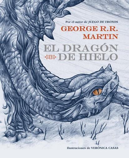 dragón de hielo, El | 9788484419945 | MARTIN, GEORGE R. R. | Librería Castillón - Comprar libros online Aragón, Barbastro