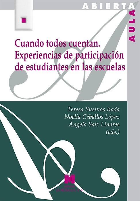 Cuando todos cuentan. Experiencias de participación de estudiantes en las escuel | 9788471338310 | Librería Castillón - Comprar libros online Aragón, Barbastro