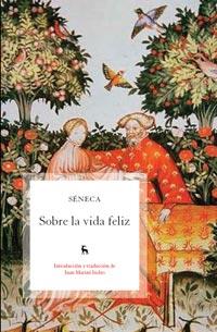 SOBRE LA VIDA FELIZ | 9788424920685 | SENECA | Librería Castillón - Comprar libros online Aragón, Barbastro