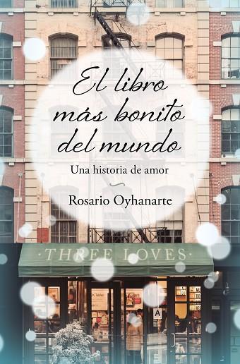 El libro más bonito del mundo | 9788466671958 | Rosario Oyhanarte | Librería Castillón - Comprar libros online Aragón, Barbastro