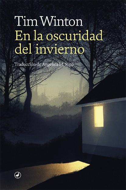 En la oscuridad del invierno | 9788418059520 | Winton, Tim | Librería Castillón - Comprar libros online Aragón, Barbastro