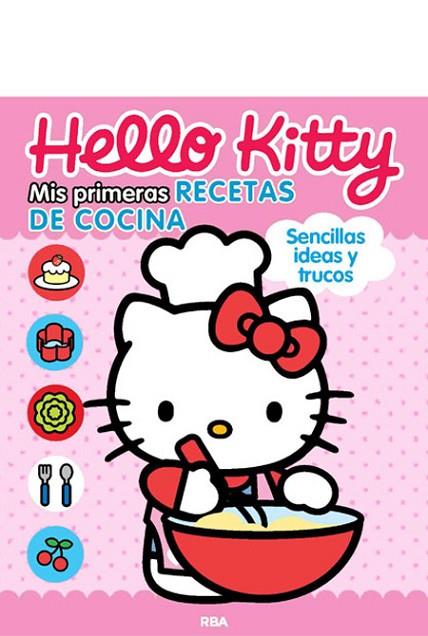 Hello Kitty : Mis primeras recetas de cocina | 9788427207721 | VV.AA. | Librería Castillón - Comprar libros online Aragón, Barbastro