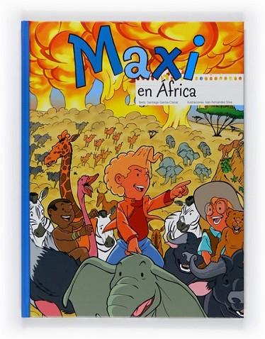 MAXI EN ÁFRICA | 9788467543605 | GARCÍA-CLAIRAC, SANTIAGO | Librería Castillón - Comprar libros online Aragón, Barbastro