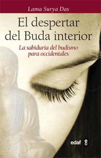 DESPERTAR DEL BUDA INTERIOR, EL | 9788441428348 | SURYA DAS, LAMA | Librería Castillón - Comprar libros online Aragón, Barbastro