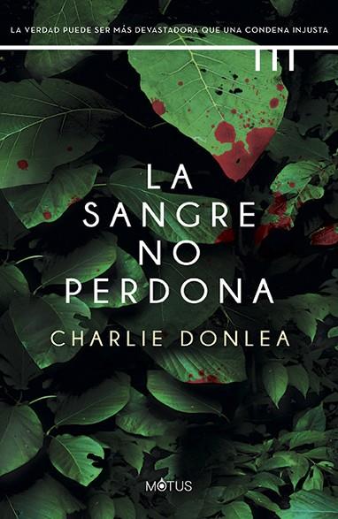 La sangre no perdona | 9788419767325 | Donlea, Charlie / Fantin Bellocq, Constanza | Librería Castillón - Comprar libros online Aragón, Barbastro