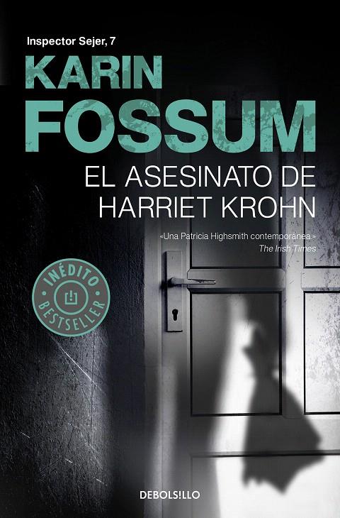 El asesinato de Harriet Krohn (Inspector Sejer 7) | 9788466343664 | Karin Fossum | Librería Castillón - Comprar libros online Aragón, Barbastro