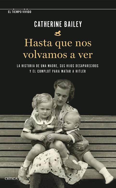 Hasta que nos volvamos a ver | 9788491993292 | Bailey, Catherine | Librería Castillón - Comprar libros online Aragón, Barbastro