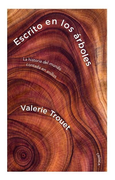 Escrito en los árboles | 9788491993070 | Trouet, Valerie | Librería Castillón - Comprar libros online Aragón, Barbastro