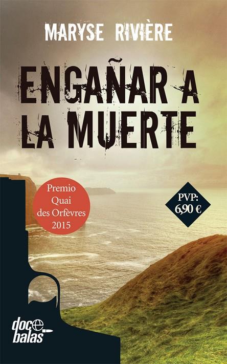 Engañar a la muerte | 9788490609859 | Rivière, Maryse | Librería Castillón - Comprar libros online Aragón, Barbastro