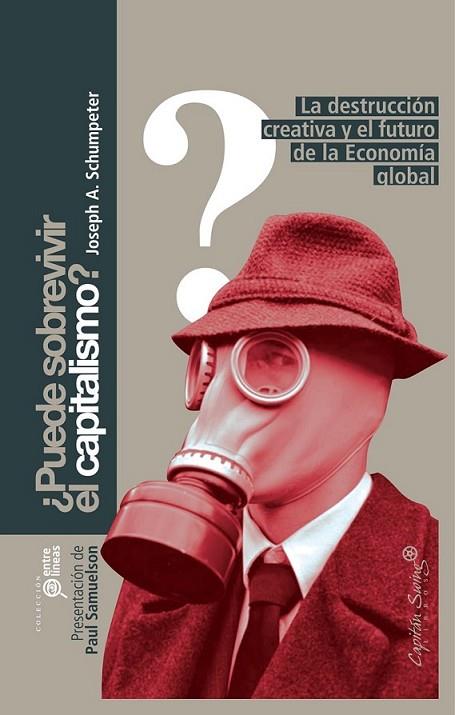 PUEDE SOBREVIVIR EL CAPITALISMO? | 9788493770983 | SCHUMPETER, JOSEPH A. | Librería Castillón - Comprar libros online Aragón, Barbastro