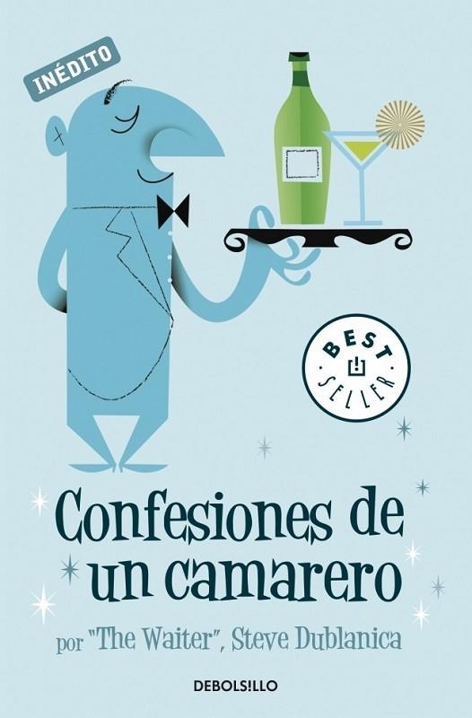 CONFESIONES DE UN CAMARERO | 9788499082608 | THE WAITER (DUBLANICA, STEVE) | Librería Castillón - Comprar libros online Aragón, Barbastro