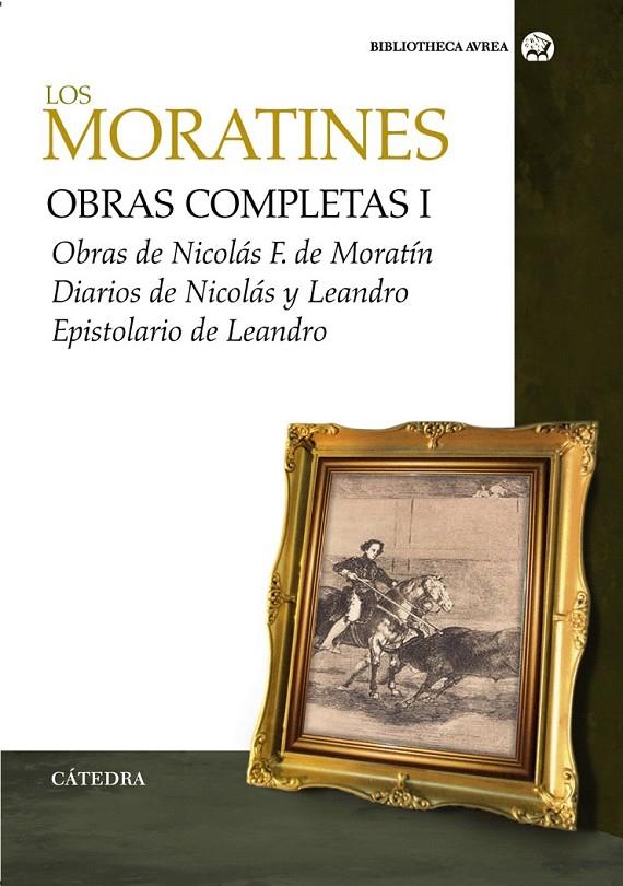 OBRAS COMPLETAS 1 (LOS MORATINES) | 9788437624532 | FERNANDEZ DE MORATIN, LEANDRO | Librería Castillón - Comprar libros online Aragón, Barbastro