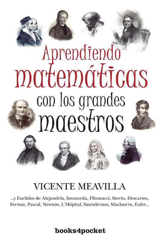 APRENDIENDO MATEMÁTICAS CON LOS GRANDES MAESTROS | 9788415139171 | MEAVILLA SEGUÍ, VICENTE | Librería Castillón - Comprar libros online Aragón, Barbastro