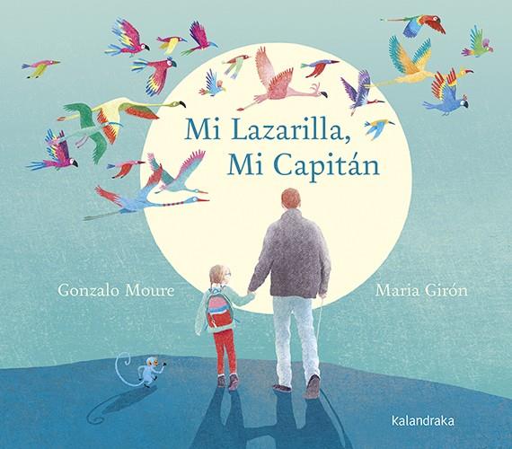 Mi Lazarilla, Mi Capitán | 9788413430317 | Moure, Gonzalo | Librería Castillón - Comprar libros online Aragón, Barbastro