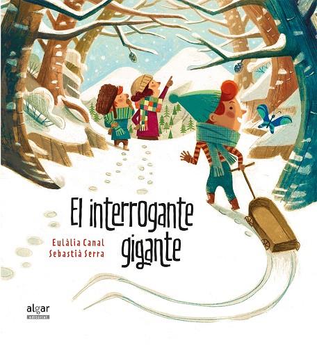 El interrogante gigante | 9788491420941 | CANAL IGLESIAS, EULALIA | Librería Castillón - Comprar libros online Aragón, Barbastro