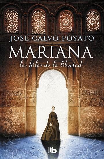 Mariana, los hilos de la libertad | 9788490706978 | Calvo Poyato, José | Librería Castillón - Comprar libros online Aragón, Barbastro