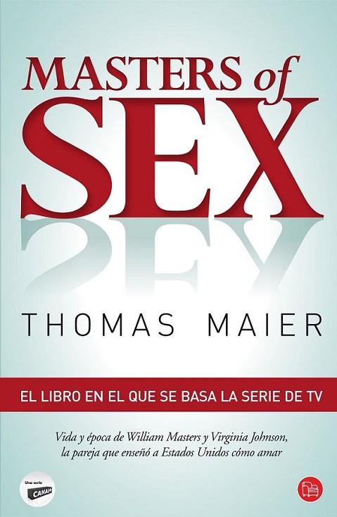 Masters of sex - PDL | 9788466327572 | Maier, Thomas | Librería Castillón - Comprar libros online Aragón, Barbastro