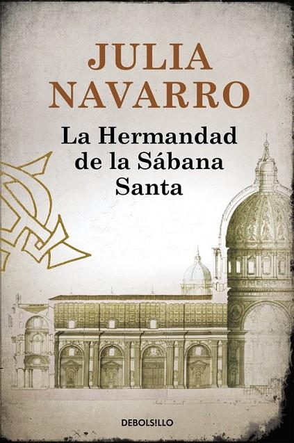 HERMANDAD DE LA SABANA SANTA, LA (DEBOLSILLO) | 9788497935272 | NAVARRO, JULIA | Librería Castillón - Comprar libros online Aragón, Barbastro