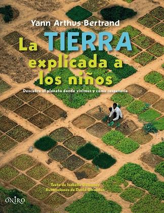 TIERRA EXPLICADA NIÑOS, LA | 9788497543538 | ARTHUS-BERTRAND, YANN | Librería Castillón - Comprar libros online Aragón, Barbastro