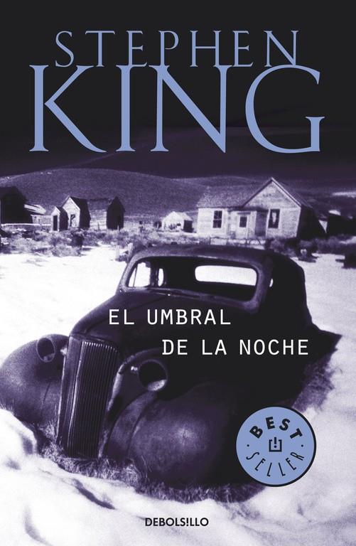 UMBRAL DE LA NOCHE, EL (DEBOLSILLO) | 9788497594295 | Stephen King | Librería Castillón - Comprar libros online Aragón, Barbastro