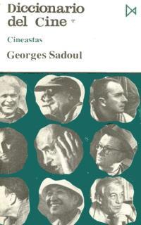 Diccionario del Cine | 9788470900839 | Sadoul, Georges | Librería Castillón - Comprar libros online Aragón, Barbastro