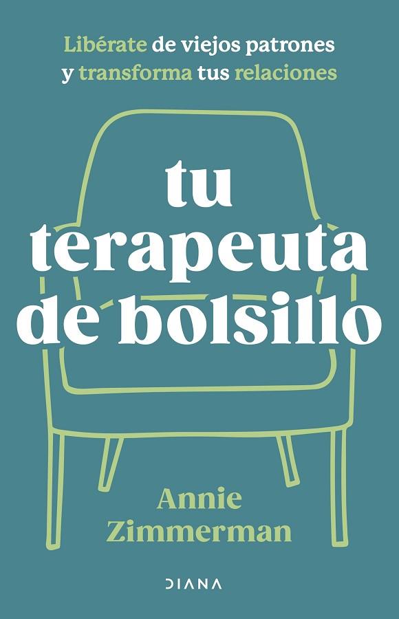 Tu terapeuta de bolsillo | 9788411191753 | Zimmerman, Annie | Librería Castillón - Comprar libros online Aragón, Barbastro